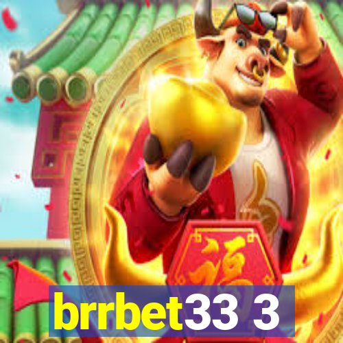 brrbet33 3